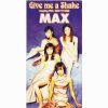 MAX「Give me a Shake」安室の陰に埋もれていたMAXがこの曲で紅白に！